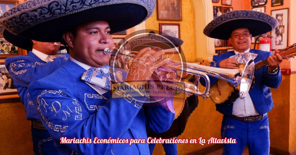 Mariachis Económicos para Celebraciones en La Altavista