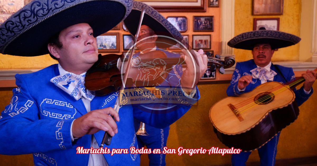 Mariachis para Bodas en San Gregorio Atlapulco